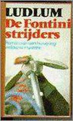 De Fontini strijders 9789024514915 Robert Ludlum, Boeken, Thrillers, Verzenden, Gelezen, Robert Ludlum