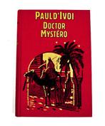 Doctor Mystero 9789010025142 Ivoi, Verzenden, Gelezen, Ivoi