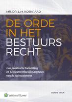 9789013159530 De orde in het bestuursrecht | Tweedehands, Verzenden, Zo goed als nieuw, Wolters Kluwer Nederland B.V.