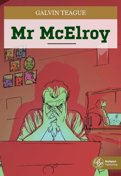 Mr McElroy 9789090315911 Galvin Teague, Boeken, Romans, Zo goed als nieuw, Verzenden