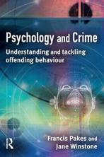 Psychology And Crime 9781843922599 Francis Pakes, Boeken, Verzenden, Gelezen, Francis Pakes