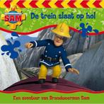 De trein slaat op hol / Brandweerman Sam 9789089419774, Verzenden, Zo goed als nieuw
