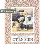 Het boek van Ot en Sien 9789024526857 J. Ligthart, Verzenden, Gelezen, J. Ligthart