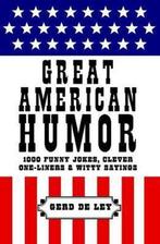 Great American Humor 9781578266098 Gerd de Ley, Verzenden, Zo goed als nieuw, Gerd de Ley