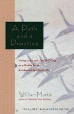 A path and a practice: using Lao Tzus Tao te ching as a, Gelezen, William Martin, Verzenden