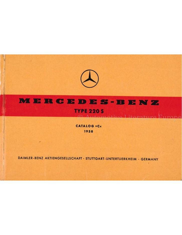1958 MERCEDES BENZ 220 S ONDERDELENHANDBOEK, Auto diversen, Handleidingen en Instructieboekjes