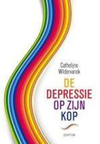De depressie op zijn kop 9789055941520, Boeken, Psychologie, Gelezen, Cathenlijne Wildervanck, Verzenden