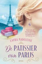 De patissier van Parijs 9789026154416 Laura Madeleine, Verzenden, Zo goed als nieuw, Laura Madeleine