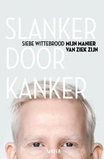 Slanker door kanker 9789492495372 Siebe Wittebrood, Boeken, Verzenden, Zo goed als nieuw, Siebe Wittebrood