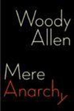 Mere Anarchy 9781400066414 Woody Allen, Gelezen, Verzenden, Woody Allen