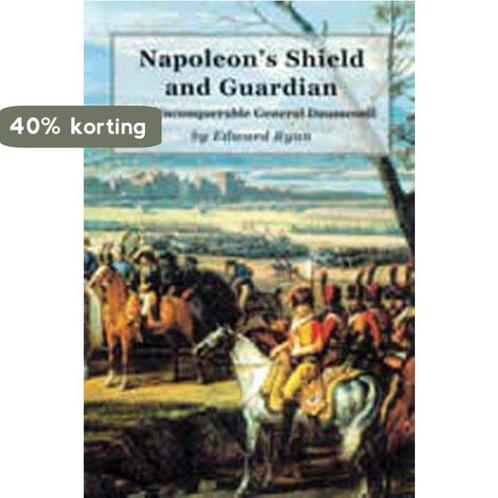 Napoleons Shield and Guardian 9781853675539 Edward Ryan, Boeken, Taal | Engels, Zo goed als nieuw, Verzenden