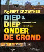 Diep diep onder de grond 9789021617619 Robert Crowther, Boeken, Gelezen, Robert Crowther, Verzenden
