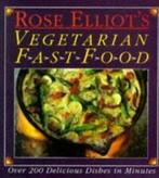 Rose Elliots vegetarian fast food by Rose Elliot, Gelezen, Rose Elliot, Verzenden
