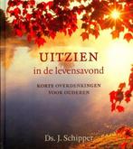Uitzien in de levensavond 9789033128639 J. Schipper, Verzenden, Zo goed als nieuw, J. Schipper