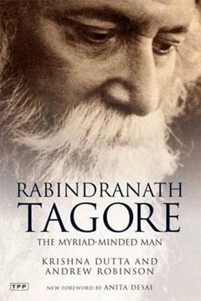Rabindranath Tagore | 9781845118044 | DUTTA,  Krishna ;, Boeken, Biografieën, Zo goed als nieuw