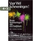 Vaar wel scheveningen 9789021803241 Adama Zylstra, Boeken, Verzenden, Gelezen, Adama Zylstra