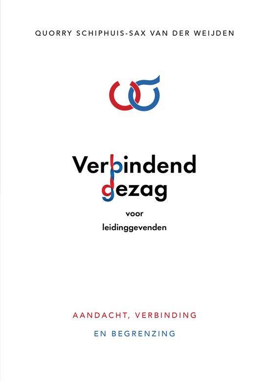 9789083556642 Verbindend Gezag voor Leidinggevenden, Boeken, Economie, Management en Marketing, Nieuw, Verzenden