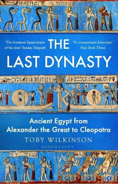 The Last Dynasty | 9781526664662 | Toby Wilkinson, Boeken, Wetenschap, Zo goed als nieuw