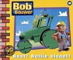 Bob de Bouwer 10: Sst! Rollie slaapt / Bob de Bouwer / 10, Boeken, Verzenden, Gelezen, D. Redmond