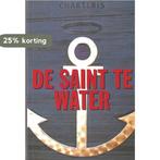 De Saint te water 8711555253330 Leslie Charteris, Boeken, Verzenden, Gelezen, Leslie Charteris