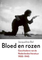 Bloed en rozen 9789035145214 Jacqueline Bel, Verzenden, Zo goed als nieuw, Jacqueline Bel