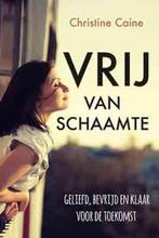 Vrij van schaamte 9789033801167 Christine Caine, Verzenden, Zo goed als nieuw, Christine Caine