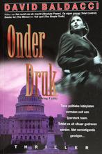 Onder druk 9789022984710 David Baldacci, Boeken, Thrillers, Verzenden, Gelezen, David Baldacci