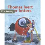 Thomas leert meer letters Thomas 5 9789462783195, Verzenden, Gelezen, Gisette van Dalen