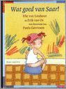Wat goed van Saar! / Kimio voorleesserie 9789071368851, Boeken, Verzenden, Gelezen, Elle van Lieshout