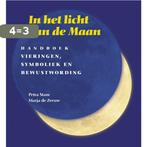 In het licht van de maan 9789077408001 Marja de Zeeuw, Boeken, Esoterie en Spiritualiteit, Verzenden, Gelezen, Marja de Zeeuw