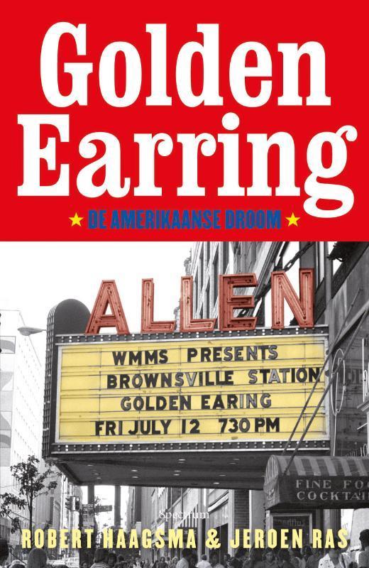 Golden Earring 9789000314584 Jeroen Ras, Boeken, Overige Boeken, Gelezen, Verzenden
