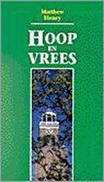 HOOP EN VREES 9789061404026 Matthew Henry, Verzenden, Gelezen, Matthew Henry
