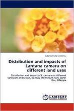 9783847347071 Distribution and impacts of Lantana camara ..., Nieuw, Solomon Chanie Alemu, Verzenden