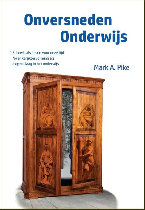 Onversneden onderwijs 9789048437368 Mark A. Pike, Boeken, Studieboeken en Cursussen, Gelezen, Verzenden