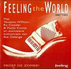cd - Various - Feeling The World - Part Two, Verzenden, Zo goed als nieuw