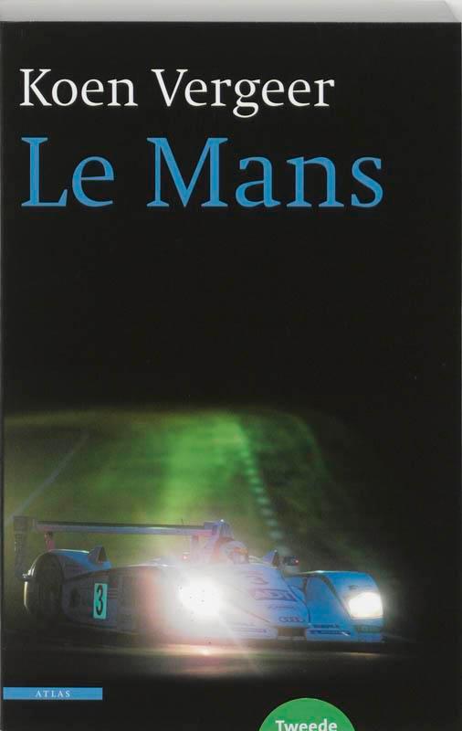 Le Mans 9789045013060 Koen Vergeer, Boeken, Romans, Gelezen, Verzenden