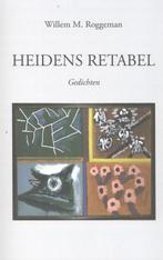 Heidens retabel 9789059276413 Willem M. M. Roggeman, Verzenden, Zo goed als nieuw, Willem M. M. Roggeman