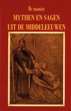 De mooiste mythen en sagen uit de Middeleeuwen 9789055133741, Verzenden, Zo goed als nieuw