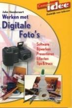 Werken met digitale fotos / Computeridee 9789059400320, Verzenden, Zo goed als nieuw, J. Vanderaart