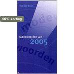 Modewoorden Van 2005 9789076268736 Ton den Boon, Boeken, Verzenden, Zo goed als nieuw, Ton den Boon