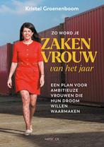9789461266057 Zo word je zakenvrouw van het jaar, Verzenden, Nieuw, Kristel Groenenboom