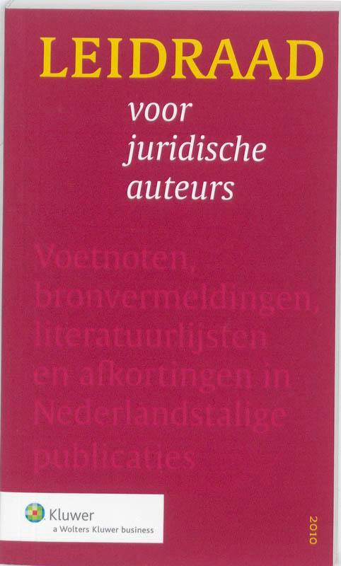 Leidraad voor juridische auteurs 9789013076196, Boeken, Wetenschap, Zo goed als nieuw, Verzenden