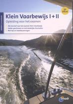 Klein vaarbewijs I + II / ANWB cursusboeken 9789018040673, Verzenden, Gelezen