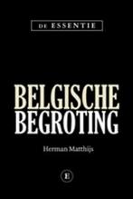 De Essentie Belgische begroting 9789460580314 Matthijs, Gelezen, Matthijs, Verzenden
