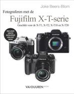 Werken met de Fuji X-T serie / Focus op fotografie, Verzenden, Gelezen, Joke Beers-Blom