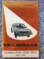 Vraagbaak: Honda Civic 12-1500 1973-1979, Boeken, Auto's | Boeken, Gelezen, Honda, Verzenden, P. Olyslager