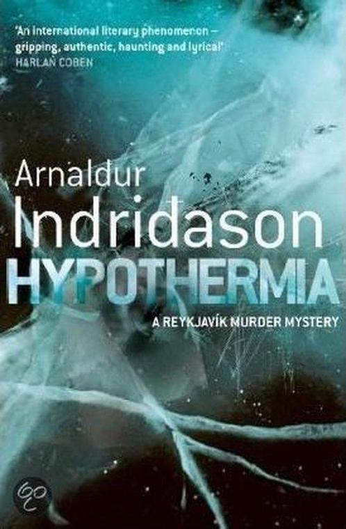 Hypothermia 9780099551737 Arnaldur Indridason, Boeken, Overige Boeken, Gelezen, Verzenden