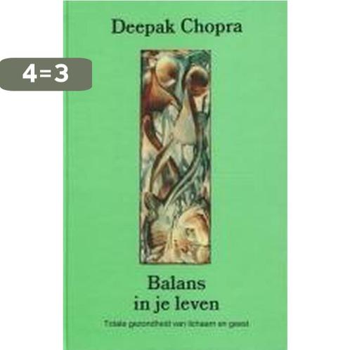 Balans in je leven / New age 9789020252705 Deepak Chopra, Boeken, Wetenschap, Gelezen, Verzenden