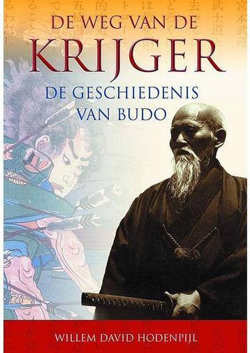 De weg van de krijger Willem David Hodenpijl beschikbaar voor biedingen