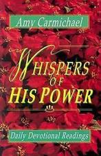 Whispers of His Power by Amy Carmichael (Paperback), Gelezen, Amy Carmichael, Verzenden